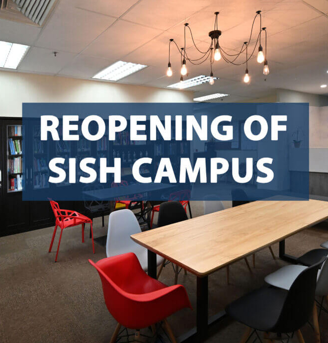 Reopening of SISH Campus