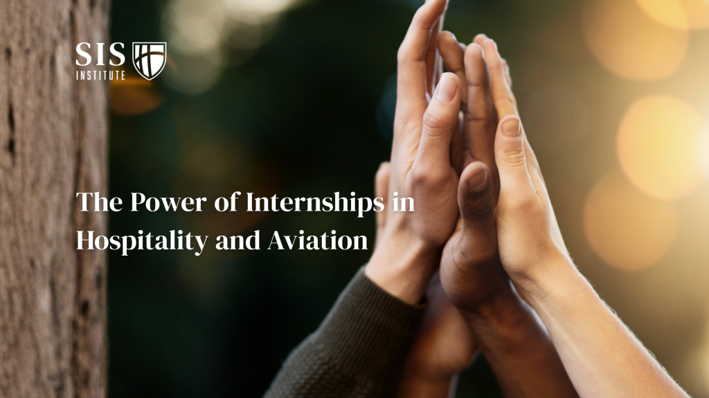 The Power of Internships in Hospitality and Aviation