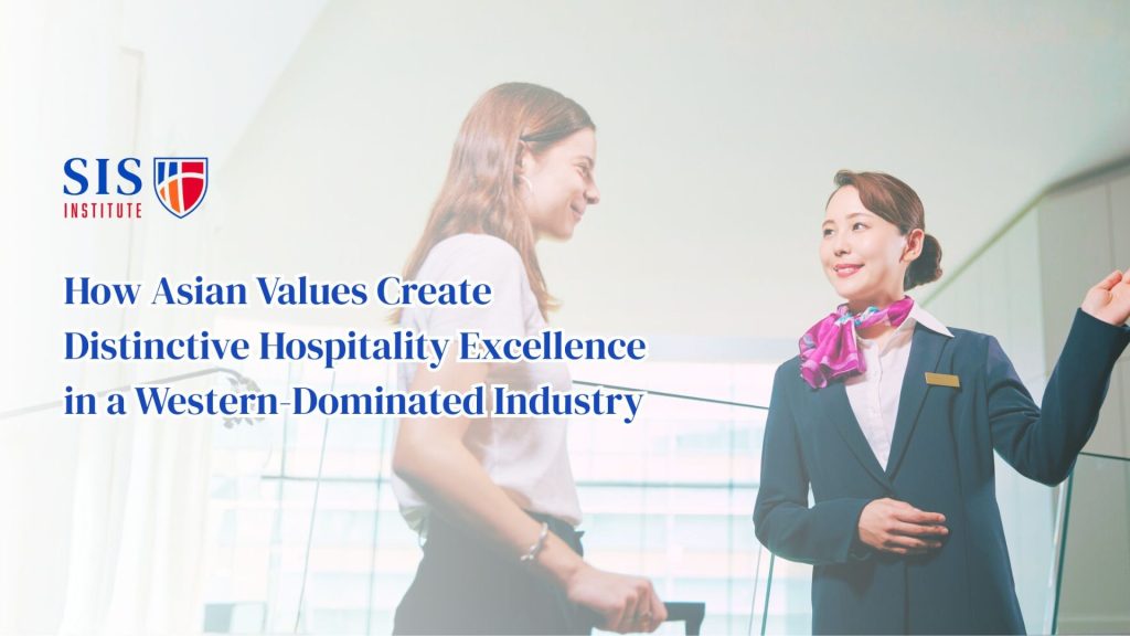 How Asian Values Create Distinctive Hospitality Excellence in a Western-Dominated Industry
